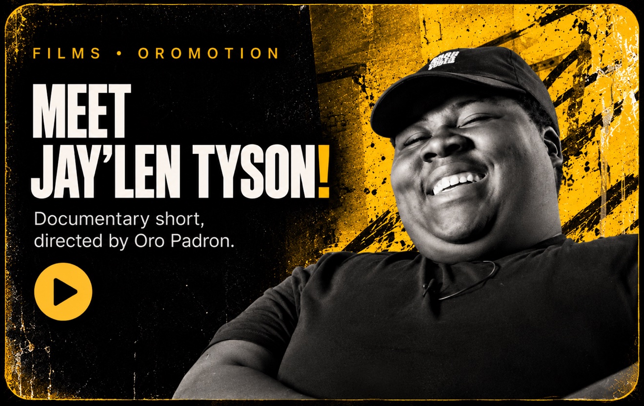 Meet Jay’len Tyson! Documentary short, directed by Oro Padron